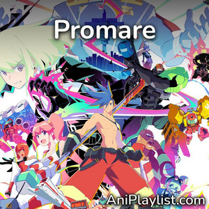 Promare | OST, ending & insert songs playlist cover