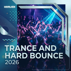 TRANCE & HARD BOUNCE 2026 playlist cover