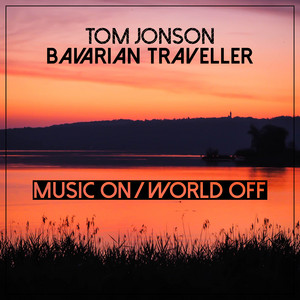 Music On / World Off