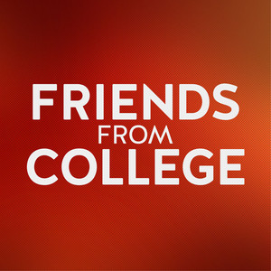 Friends From College: Season 2 playlist cover