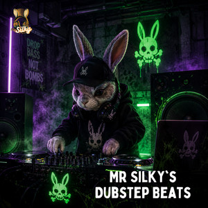 Mr Silky’s Dubstep Beats - (Dubstep/Bass Music/Electronic/Instrumental)