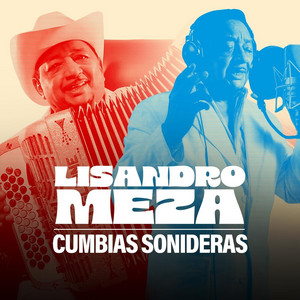 Lisandro Meza - Cumbias Sonideras de Oro 2026: Clásicos 🔥 Éxitos Inmortale cover