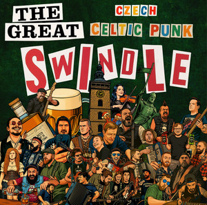 邦楽 Celtic Covers-J-POP Cellections- ALBUM REVIEW: THE GREAT CZECH CELTIC PUNK SWINDLE (2026) – LONDON