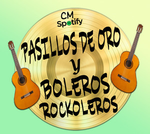 Pasillos de Oro y Boleros Rockoleros cover