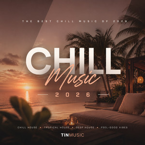 Chill Music | 2026 Spotify playlist cover art