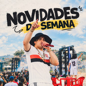 Lançamentos da Semana | SETEMBRO 2026 - Natanzinho Lima, Zé Felipe, Thiago Aquino, Turma do Pagode playlist cover