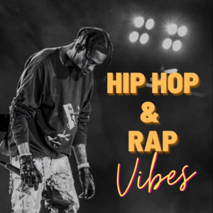 Hip Hop & Rap vibes Spotify playlist cover art