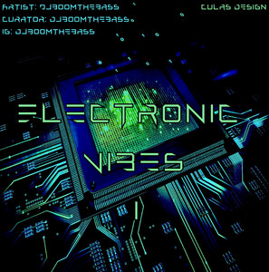 Electronic Vibes 1 playlist cover