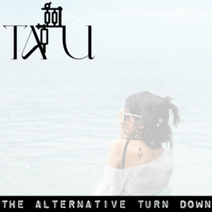 The Alternative Turn Down