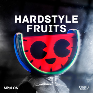 Hardstyle Fruits Music playlist cover
