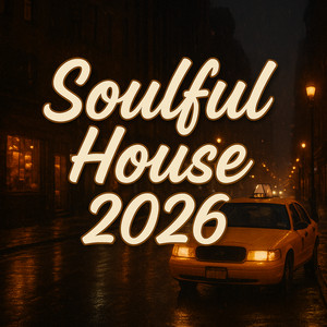 Soulful House 2026 playlist cover