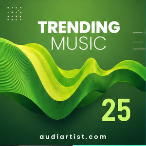 Trending Music 25 : Rap, House, EDM, Lo-fi, Synthwave, Afro, Rock , Pop, Dance, Reggaeton, Latin cover