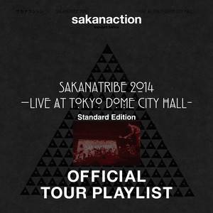 SAKANATRIBE 2014 LIVE at TOKYO DOME CITY HALL Standard Edition