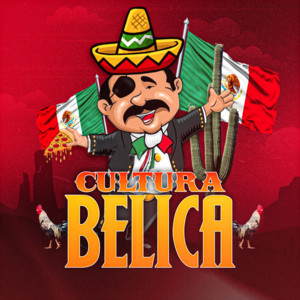 Kultura Belica 2026 🤠🇲🇽🐓🌵 playlist cover