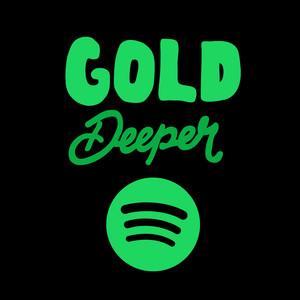 GOLD DEEPER playlist cover
