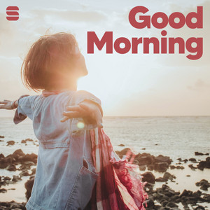 Good Morning 2026 ☀️ Morning Motivation, Mood Booster playlist cover