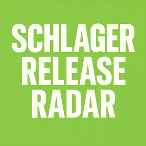 Schlager Release Radar 2026 playlist cover