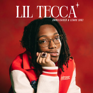 Lil Tecca - Unreleased & Leaks [OG] playlist cover