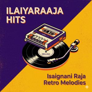 Ilaiyaraaja Hits | Isaignani Raja Retro Melodies | Best Old Tamil Songs artwork
