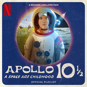 Apollo 10 1/2: A Space Age Childhood playlist cover