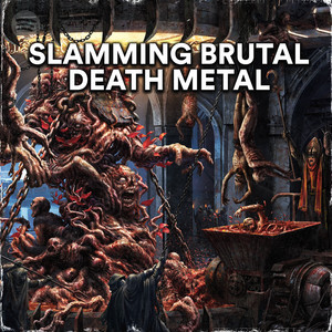 SLAMMING BRUTAL DEATH METAL Spotify playlist cover art