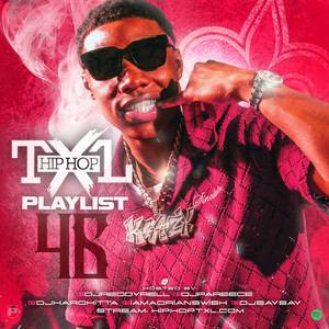 Hip Hop TXL Playlist 46 cover