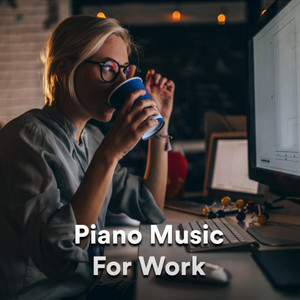 Piano Music For Work Neoclassical Playlist Submission