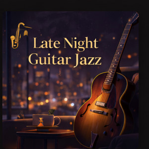 Late Night Guitar Jazz