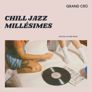 CHILL JAZZ  Millésimes✨ Spotify playlist cover art