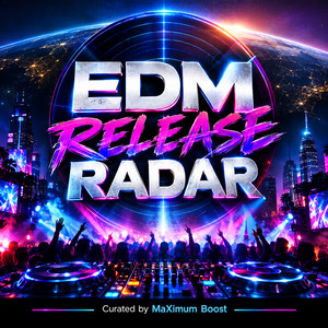 EDM RELEASE RADAR 🎧 cover