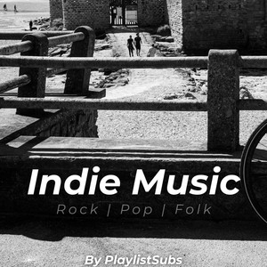 Indie Music | New & Undiscovered Spotify playlist cover art