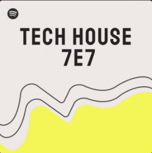 Tech House 7e7 by Asora playlist cover