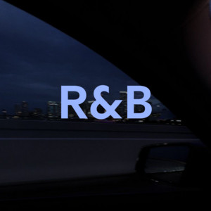 R&B Late Night Drives — Drake, PND , Frank Ocean Spotify playlist cover art