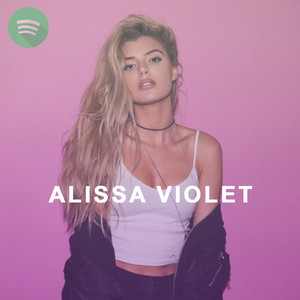 Alissa Violet Playlist playlist cover