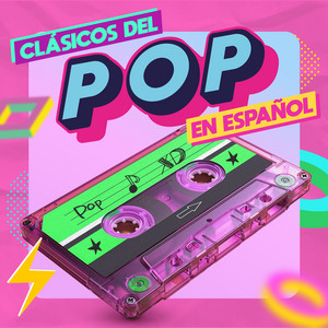 Clásicos del Pop En Español 💿 Pop En Español 80s, 90s y 2000s  ✨ Éxitos del Pop Chavorruco  playlist cover