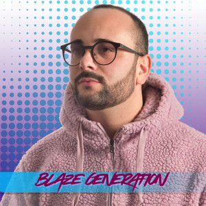 BLAZE GENERATION