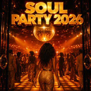 Soul Party 2026 🕺 Modern Disco & Funky House cover