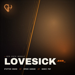 LOVESICK.exe — Stutter House 2026 // Speed Garage // UK Garage // Emotional Dance