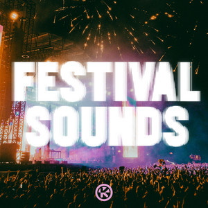 Festival Sounds 🔥 best of Rave & Techno 🎉 by Kontor artwork