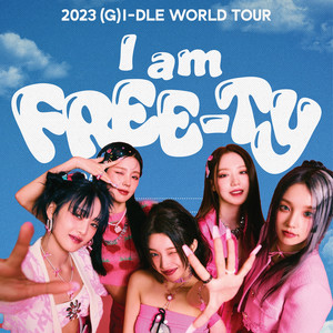 2023 (G)I-IDLE WORLD TOUR SET LIST / I am FREE-TY - playlist by