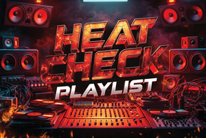 Heat Check playlist cover