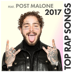 Top Rap Songs Of 2017 - playlist by gentr187 | Spotify