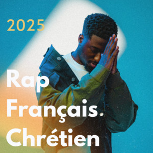 Rap Chrétien Français 2026