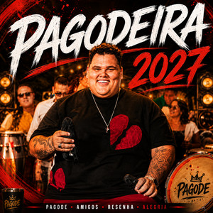 Pagodeira (Pagode Churrasco) 2026 Pagode playlist cover