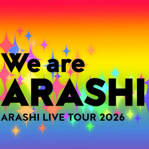 ARASHI LIVE TOUR 2026 We are ARASHI - playlist by Jackie | Spotify