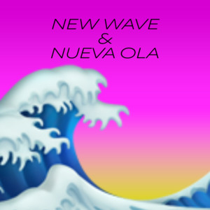 NEW WAVE & NUEVA OLA cover