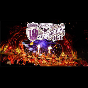 乃木坂46「10th YEAR BIRTHDAY LIVE」DAY1 - playlist by Sony Music