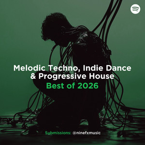 Melodic Techno, Indie Dance, and Progressive House 2026 cover