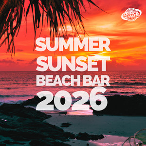 SUMMER SUNSET | BEACH BAR Beach Playlist Submission