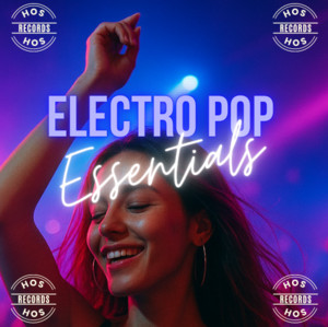 Electro Pop Essentials - House Of Seb's Top Electro Pop Picks